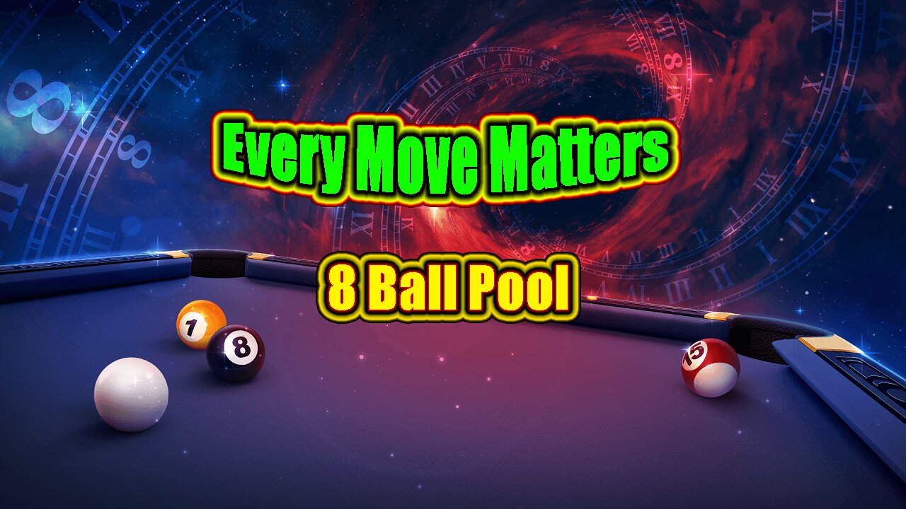 ✨ Every Move Matters – 8 Ball Pool Real Session