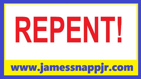 Repent!