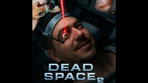Dead Space 2 is so good