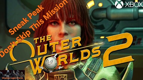 Sneak Peak~Don't Forget Your Shield~The Outer Worlds 2