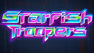 STARFISH TROOPERS S04E34