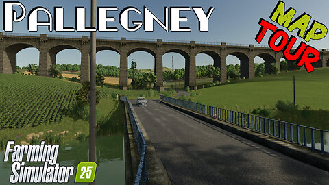 Map Tour | Pallegney | Farming Simulator 25