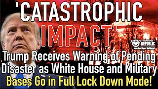 'Catastrophic Impact' Trump Gets Pending Disaster Warning as White House & Military Bases Lock Down!