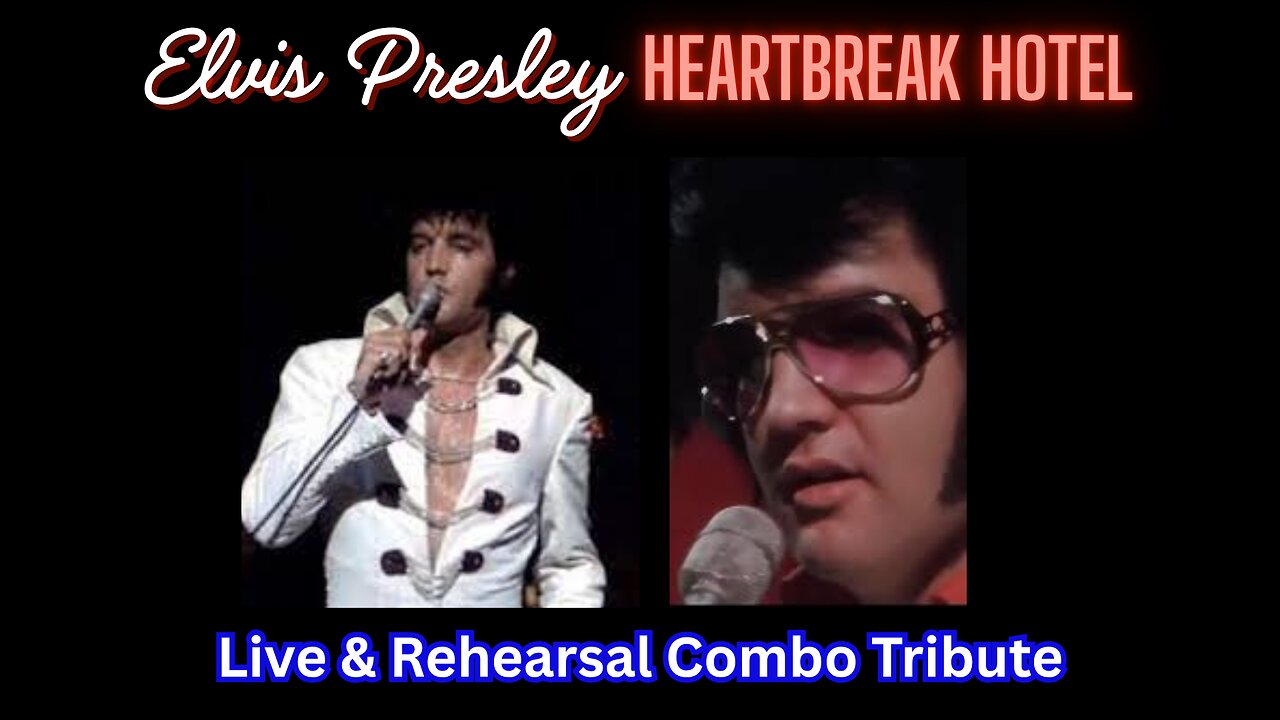 Elvis Presley 'Heartbreak Hotel' Rehearsal & Live Combo Tribute.