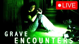 🔴Grave Encounters (2011) | (WATCH ALONG) Movie #2