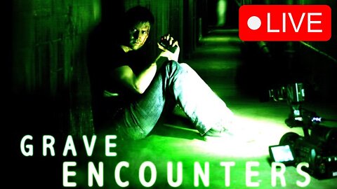 🔴Grave Encounters (2011) | (WATCH ALONG) Movie #2