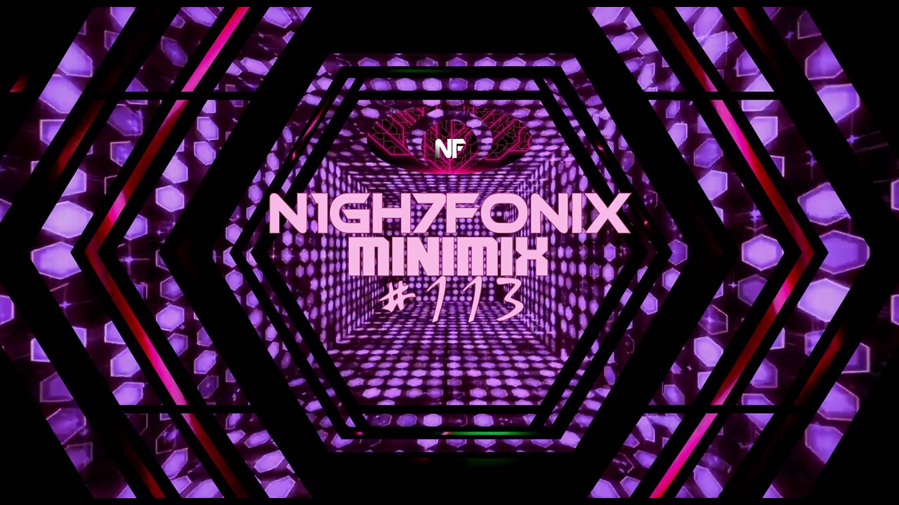 N1GH7FONIX MiniMix #113