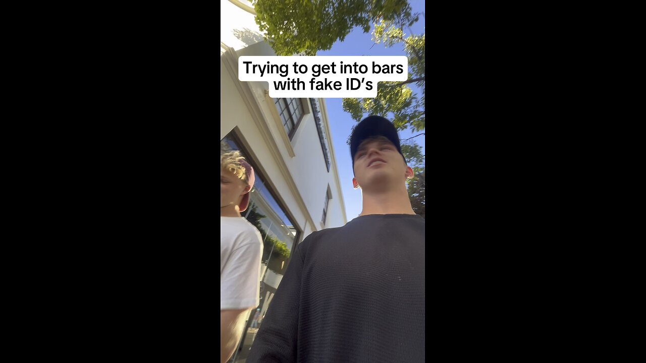 Trying to get into bars with fake IDs