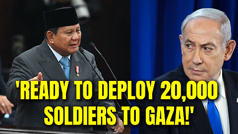 Indonesia's President Subianto Ultimatum - The World Must Stop The Genocide In GAZA