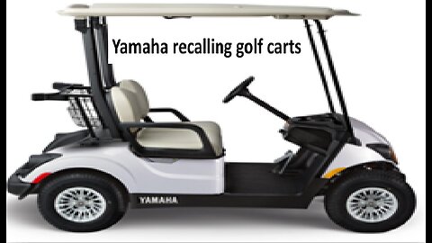 Yamaha recalls golf carts