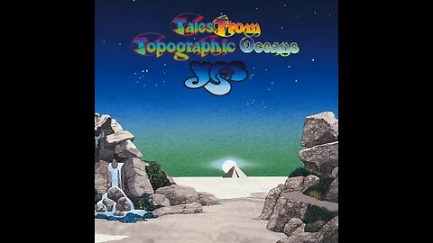 Yes - Tales From Topographic Oceans (1973) [Full Album] 2016 Definitive Steven Wilson Remixes