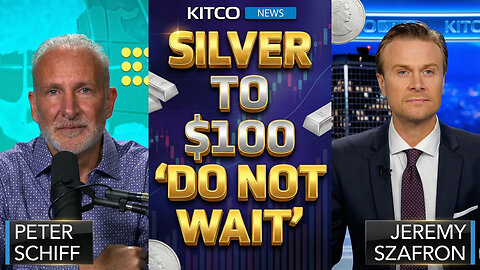 Peter Schiff Calls for Urgency Silver to $100 and Gold to $5,000 as 2026 Rally Builds