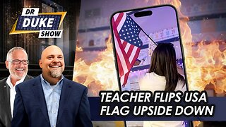 Elementary Teacher Flips USA Flag And Posts “Abolish Ice” | Dr. Duke Show
