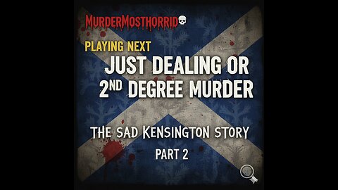 THE SAD KESINGTON STORY PART 2
