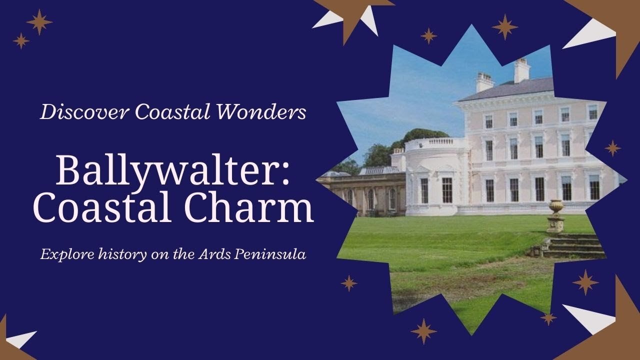 EP11 - Ballywalter: Coastal Charm & History on the Ards Peninsula