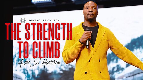 The Strength To Climb - Keion Henderson