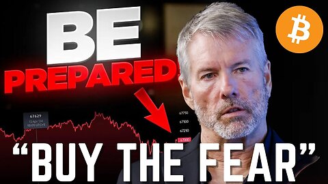 "Buy The $MSTR & Bitcoin FEAR!" - Michael Saylor BTC News Today