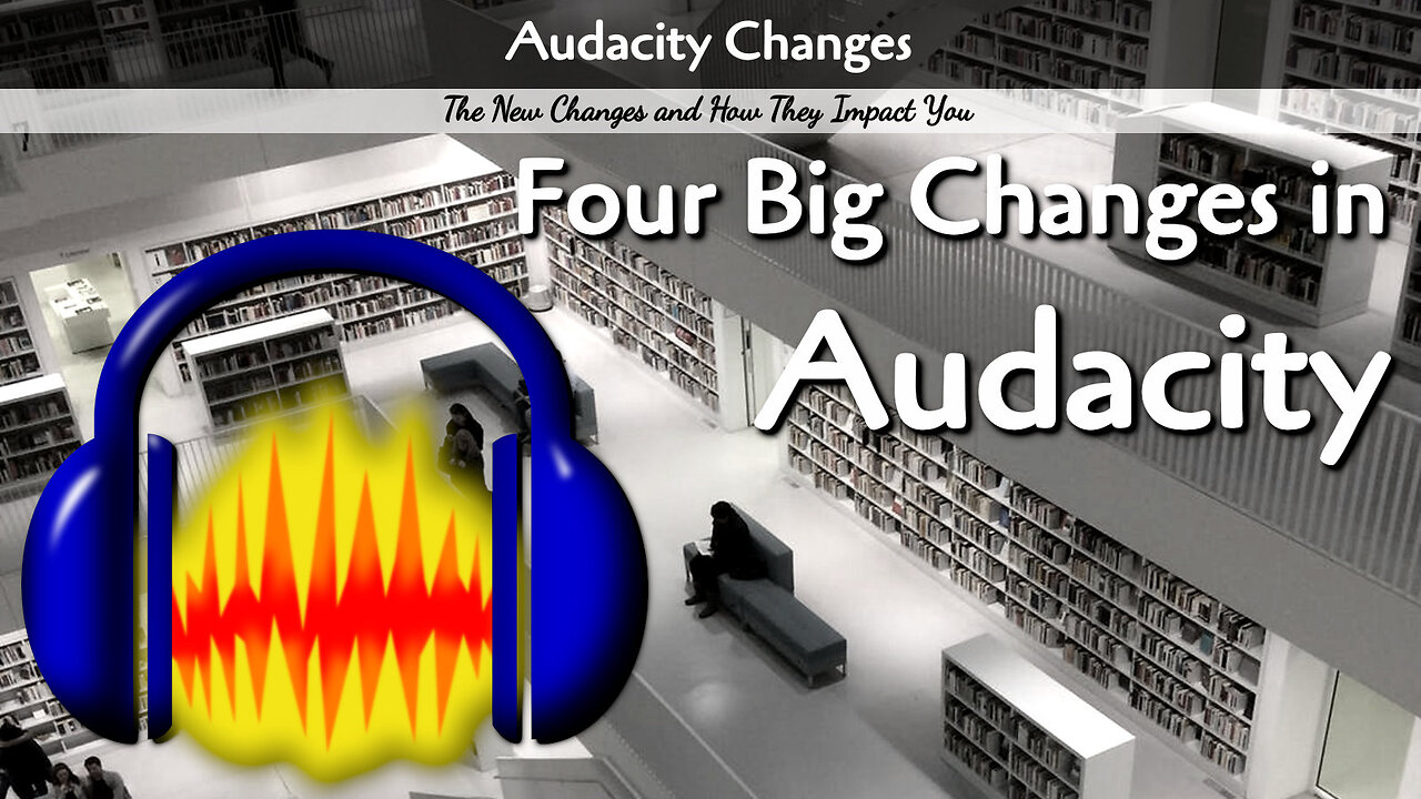 Audacity Changes in 2025