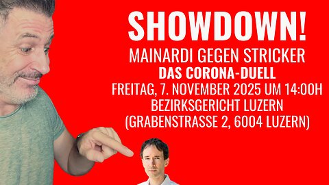 [EINLADUNG] Mein nächster Corona-Gerichtsprozess: Mainardi gegen Stricker. Showdown in Luzern