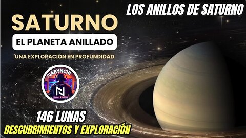 Descubre los secretos de Saturno El rey de los anillos