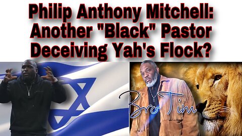 Philip Anthony Mitchell: Another “Black” Pastor Deceiving Yah’s Flock?