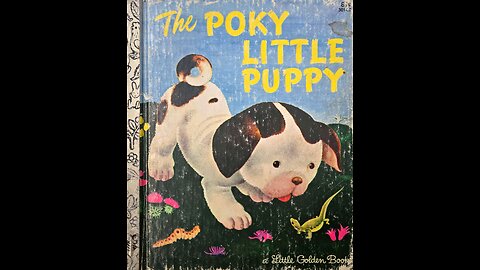 The Poky Little Puppy by Janette Sebring Lowrey