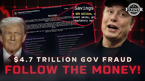 Follow the Money: $4.7 Trillion in Government Fraud EXPOSED!