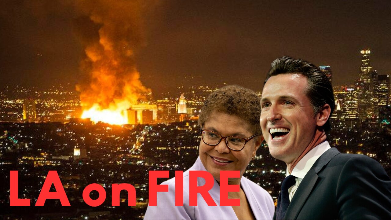 Los Angeles ABLAZE, Wildfires Expose Government FAILURES