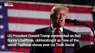 Trump labels Bad Bunny’s ‘terrible’ NFL Halftime show as one of the ‘worst ever’