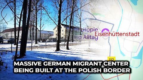 Massive German Migrant Center Being Built at the Polish Border