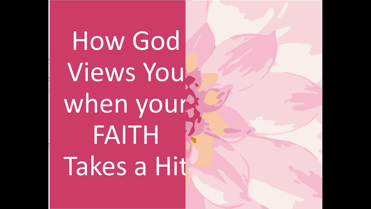 March 5 (Year 4) How does God view me when my FAITH takes a hit? Tiffany Root & Kirk VandeGuchte