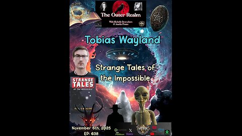 " Strange Tales of The Impossible" - Everything Is Connected! with Tobias Wayland