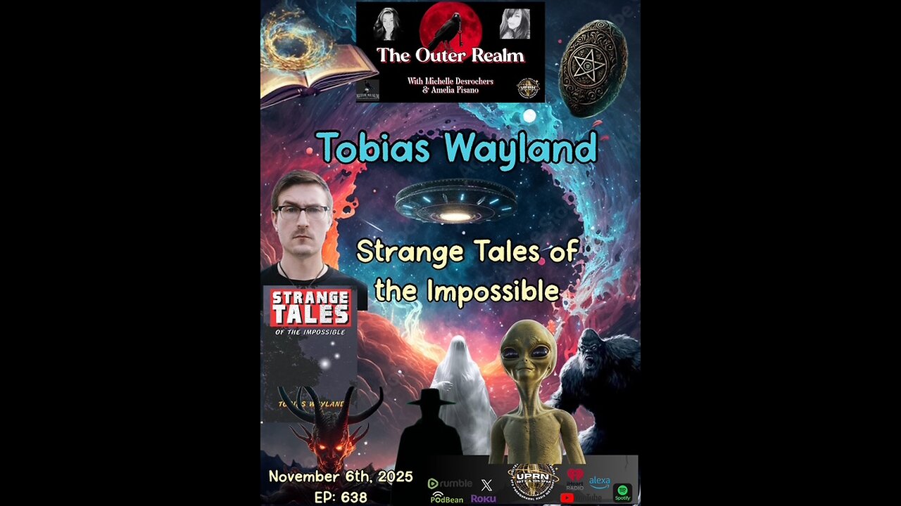" Strange Tales of The Impossible" - Everything Is Connected! with Tobias Wayland