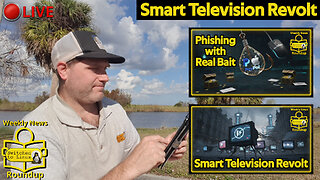 Smart Television Revolt | Weekly News Roundup