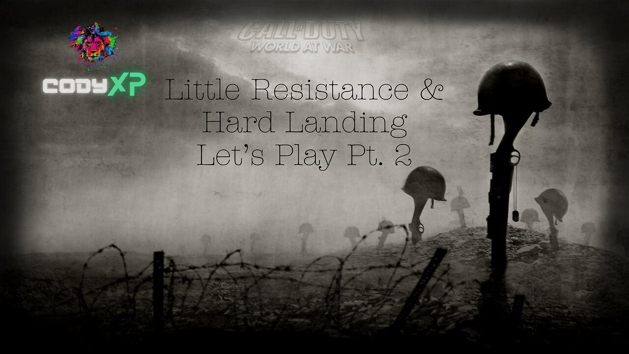 Call Of Duty: World At War Let's Play Pt. 2 | Little Resistance & Hard Landing (Mission 2 & 3)