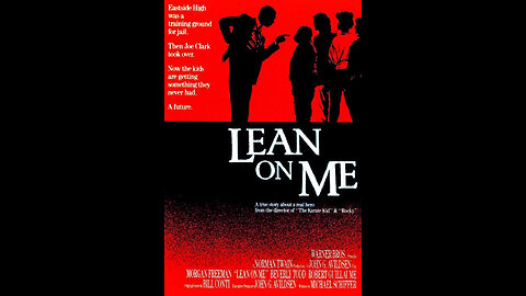 Let's Watch Lean On Me (1989)