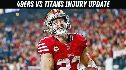 49ers Star Expected to Play vs Titans | Week 15 NFL News