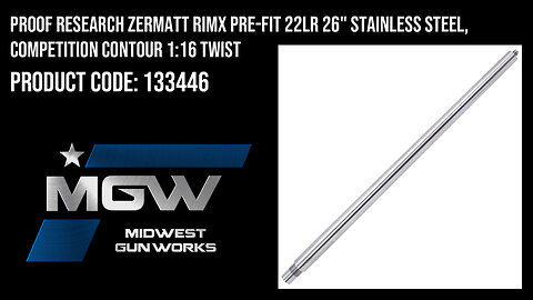 PROOF Research Zermatt RimX Pre-Fit 22LR 26" Stainless, Competition Contour 1:16 Twist - 133446