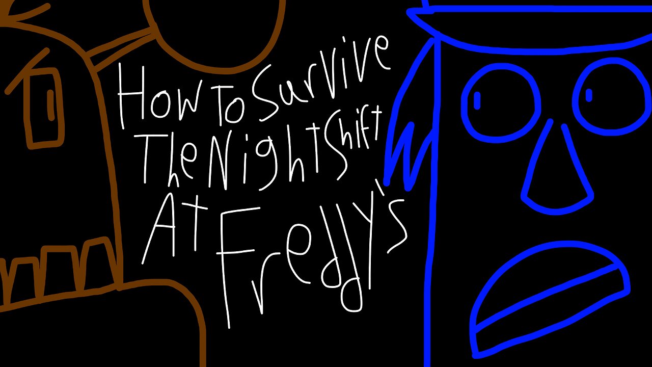 How To Survive The Night Shift At Freddy’s