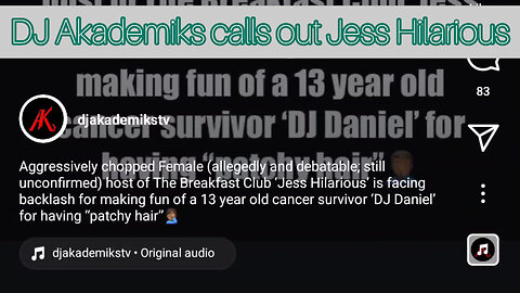 DJ Akademiks flames Jess Hilarious (from the Breakfast Club) on IG