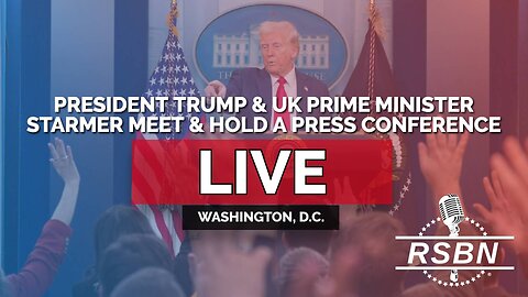 LIVE: President Trump and UK Prime Minister Starmer Meet and Hold a Press Conference - 2/27/25