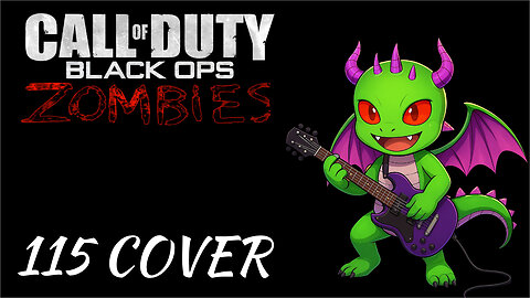 115 – Black Ops Zombies Song | Cover by Dragan Kill