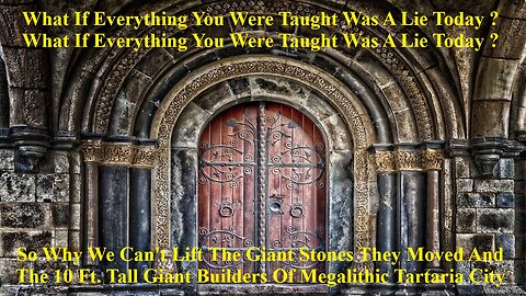 Why We Can't Lift The Giant Stones They Moved And The Giant Builders Of Megalithic Tartaria City