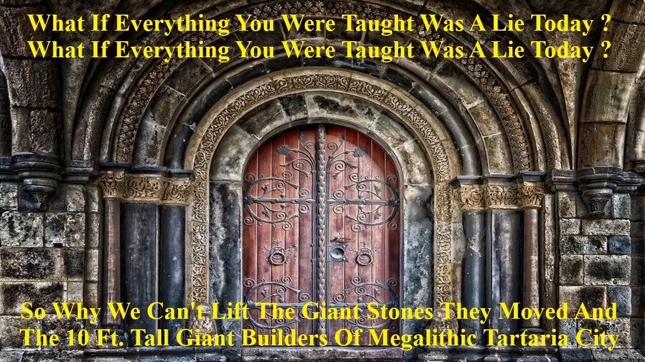 Why We Can't Lift The Giant Stones They Moved And The Giant Builders Of Megalithic Tartaria City