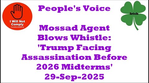 Mossad Agent Blows Whistle 'Trump Facing Assassination Before 2026 Midterms' 29-Sep-2025