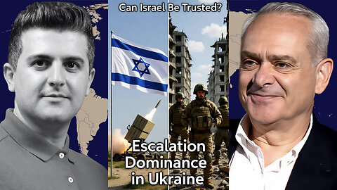 Col. Jacques Baud: Can Israel Be Trusted After This? - Escalation Dominance in Ukraine