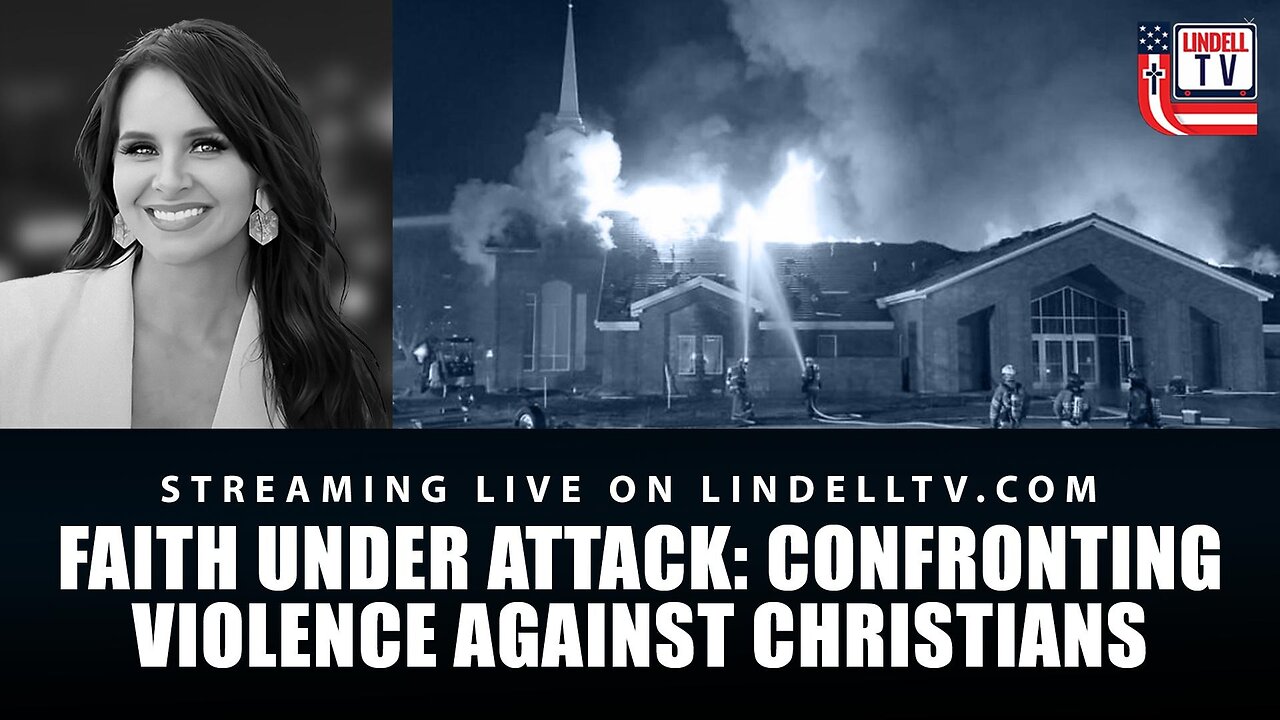 Faith Under Attack: Confronting Violence Against Christians