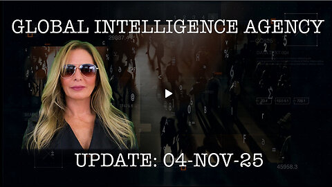 GLOBAL INTELLIGENCE AGENCY REPORT 04–NOV-25
