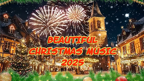 BEAUTIFUL CHRISTMAS MUSIC 2025 🎁 Quiet and Comfortable Instrumental Music, Christmas Ambience #2