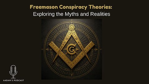 Freemason Conspiracy Theories: Exploring the Myths and Realities